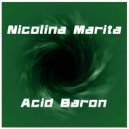 Nicolina Marita - Acid Baron (Original mix)