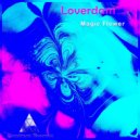 Loverdam - Magic Flower (Original mix)