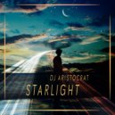DJ Aristocrat - Starlight (Original Mix)