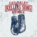 Cas Haley - Kellie's Song