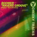 Boomer - Ravers Groove (Original Mix)