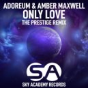 Adoreum, Amber Maxwell - Only Love