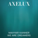 Mahyar Kanner - We Are Dreamers (Original Mix)