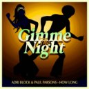 Paul Parsons, Adri Block - How Long