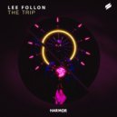 Lee Follon - The Trip
