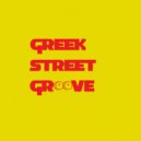Ceri Evans - Greek Street Groove (Original Mix)