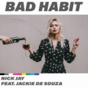 Nick Jay Feat. Jackie De Souza - Bad Habit (Dany Wild Radio Edit)
