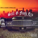 Mista L & OG Daddy V & Scrooge & Russian Loco - Still G-Funk Era (Original Mix)