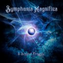 Symphonia Magnifica - Il Sogno Fragile ()