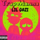 LIL GAZI - Trap Manna