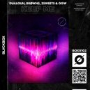 Dualgun & BRØWNS & 2sweet5 & GGW - Keep Me