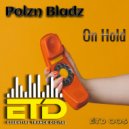 Polzn Bladz - On Hold (Radio Edit)