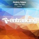Dmitriy Osipov - After The Rain (Original Mix)
