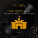 T.T. Hacky - Secret Anthem (MC2008) (De Leon & Kaes Remix)
