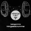 Betagamma - A2 (Original Mix)