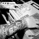 F.F.B - Rock Steady (Original Mix)