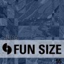 Oura - Fun Size (Original Mix)