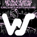 Kevin Andrews - One More Time