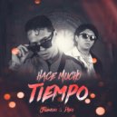 Juanxho & Dreo - Hace Mucho Tiempo