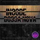 Incode - Bossa Nova (Original Mix)