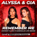 Alyssa & Gia - Remember Me (Johnny Clash x Adrenalin Life Radio Edit)