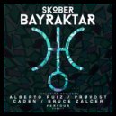 Skober & Bruce Zalcer - Bayraktar