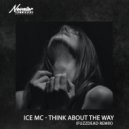 Ice MC - Think about the way