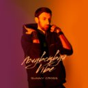 Sunny Cross - Почувствуй Vibe