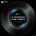 M. Rodriguez, Mark Wheels - War of Sounds