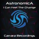 Astronomica - I Can Feel the Change