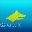 Efe Demir Mix - GÖKTÜRK