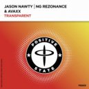 Jason Nawty & NG Rezonance & Avaxx - Transparent (Extended Mix)