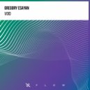 Gregory Esayan - Void (Extended Mix)