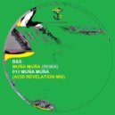 B & S  - Muña Muña (Acid Revelation Mix)