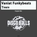 Vaniat Funkybeats - Tears