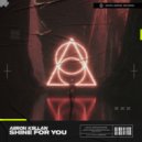Aeron Kellan - Shine For You