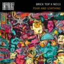 Brick Top & No13 - Fear and Loathing (Original Mix)