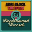 Adri Block - The Spirit (Nudisco Clubmix)
