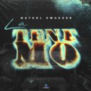 Maykol Swagger - La Tenemo