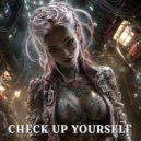 DANGELH - CHECK UP YOURSELF