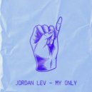 Jordan Lev - My Only