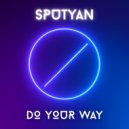 Sputyan - Do Your Way