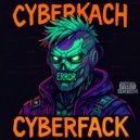 CyberKach - CyberFack