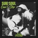 Suki Soul - Can\'t Stop (Extended Mix)