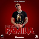 Jon Briseno - POR MI FAMILIA ()