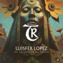 Luisfer Lopez, Tibetania - De La Ceniza Al Fuego (Original Mix)