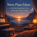 Piano Deep Relax - Deep Piano