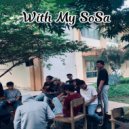 Reyyyrs & Bernoxxx - With My Sosa (feat. Bernoxxx) ()