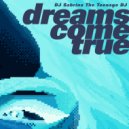 DJ Sabrina The Teenage DJ - Dreams Come True ()