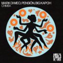 Mark Di Meo, Pensión, Big Kapoh - Chimba (Extended Mix)